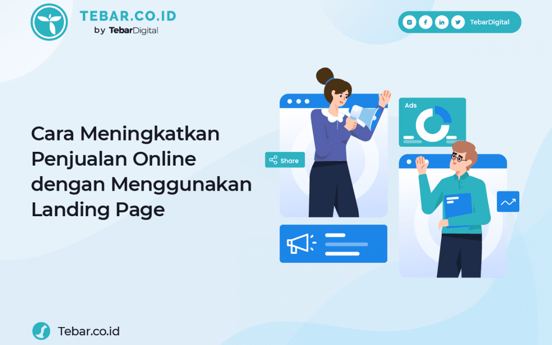 Tips Cara Meningkatkan Penjualan Online Dengan Menggunakan Landing Page