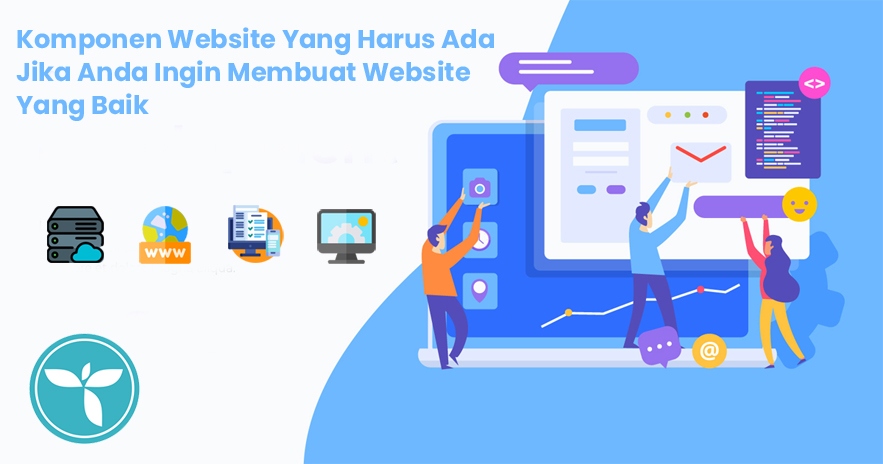 Komponen Website Yang Harus Ada Jika Anda Ingin Membuat Website Yang Baik