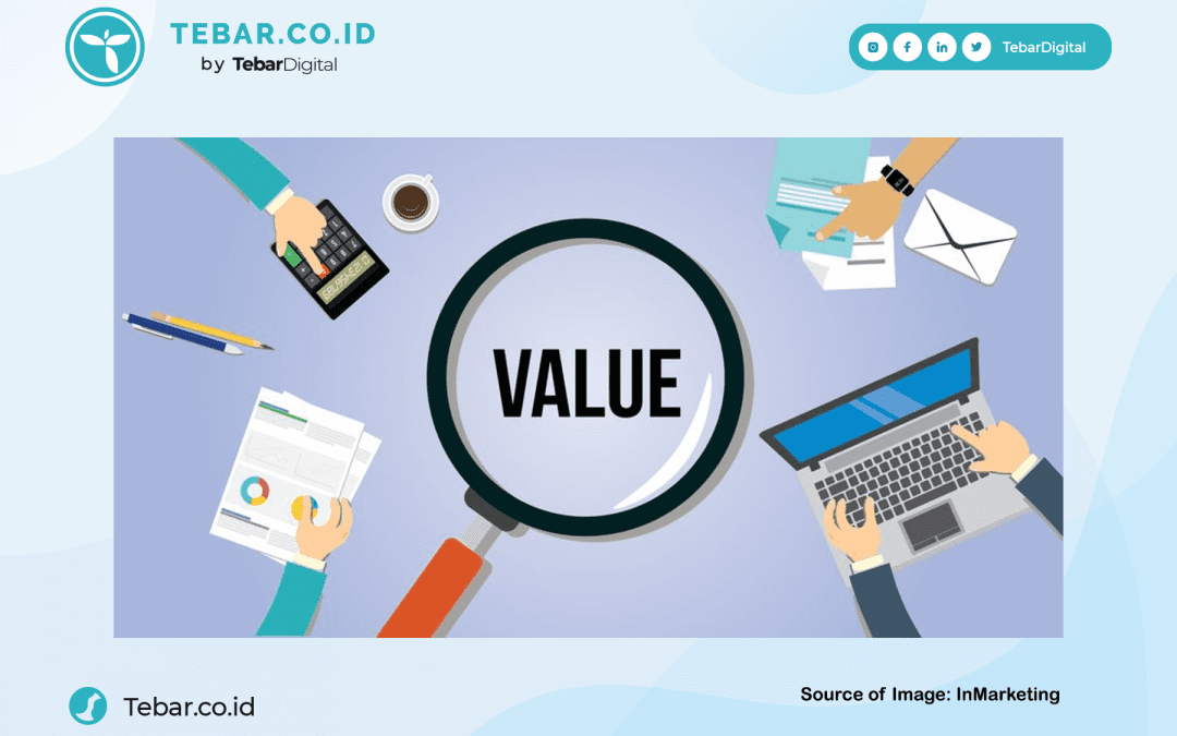 Value Proposition : Elemen Penting Untuk Menarik Konsumen